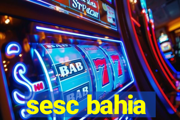 sesc bahia